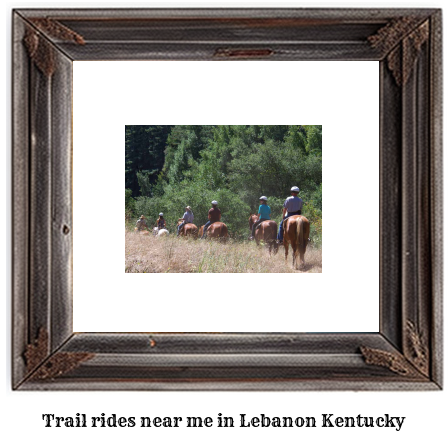 trail rides near me in Lebanon, Kentucky